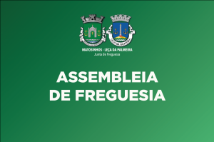 Assembleia de Freguesia - Sessão Ordinária 21 Setembro