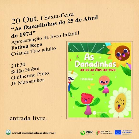 Outono Cultural 2023 – Apresentacao do livro infantil “As Danadinhas do 25 de Abril de 1974”.