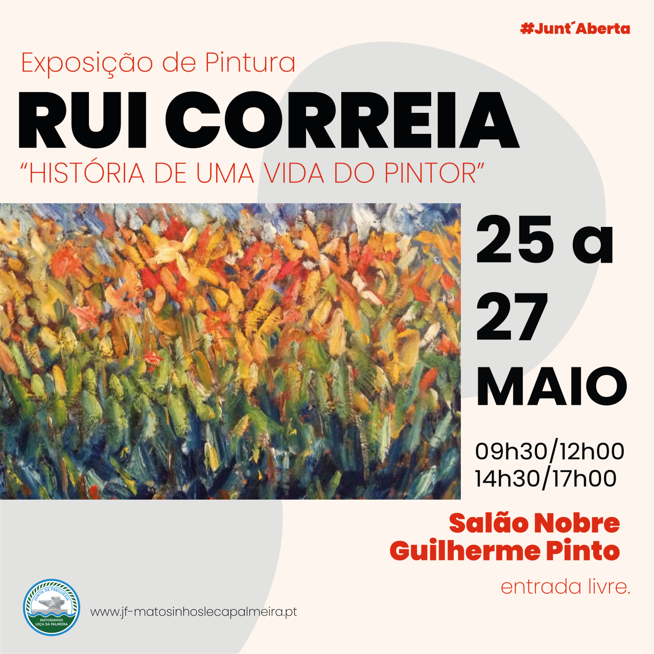 Junt´Aberta I Exposição de Pintura de Rui Correia